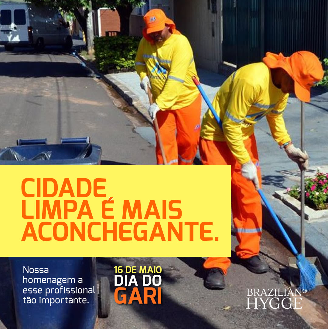 Imagem comemorativa do Dia do Gari para Brazilian Hygge para Instagram e Facebook